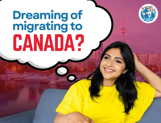 Dreaming Of Migrating to Canada ? Learn French Language